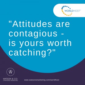 Attitudes are contagious – is yours worth catching?