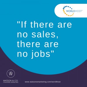 If there are no sales, there are no jobs