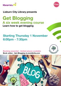 Get Blogging Free six week evening course at Lisburn City Library with Libraries NI and Training Matchmaker dot com. Trainers delivering this programme include Chartered Marketer at Watson and Co Chartered Marketing Christine Watson