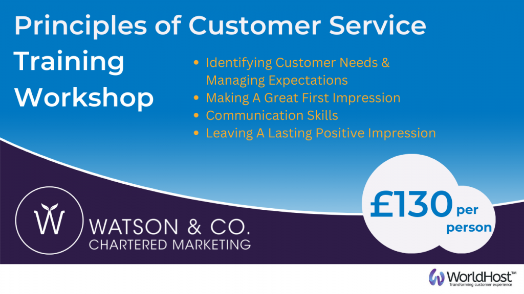 WorldHost Principles of Customer Service Training Course by Watson and Co Chartered Marketing promotional banner