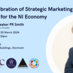 Celebrating Strategic Marketing in Business for the Northern Ireland Economy